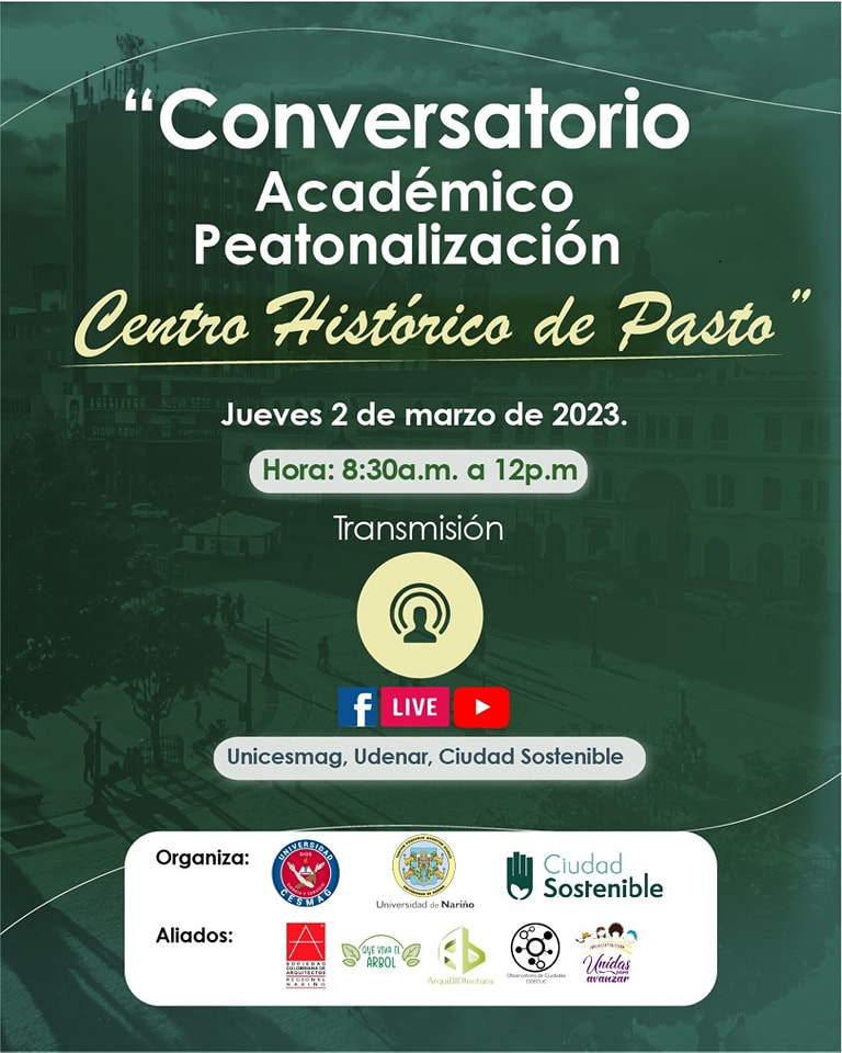 Conversatorio Peatonalización del Centro Histórico de Pasto